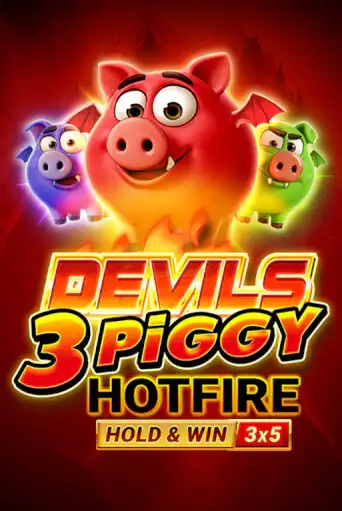 3 Piggy Devils Hotfire